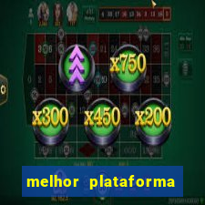 melhor plataforma de cassino online